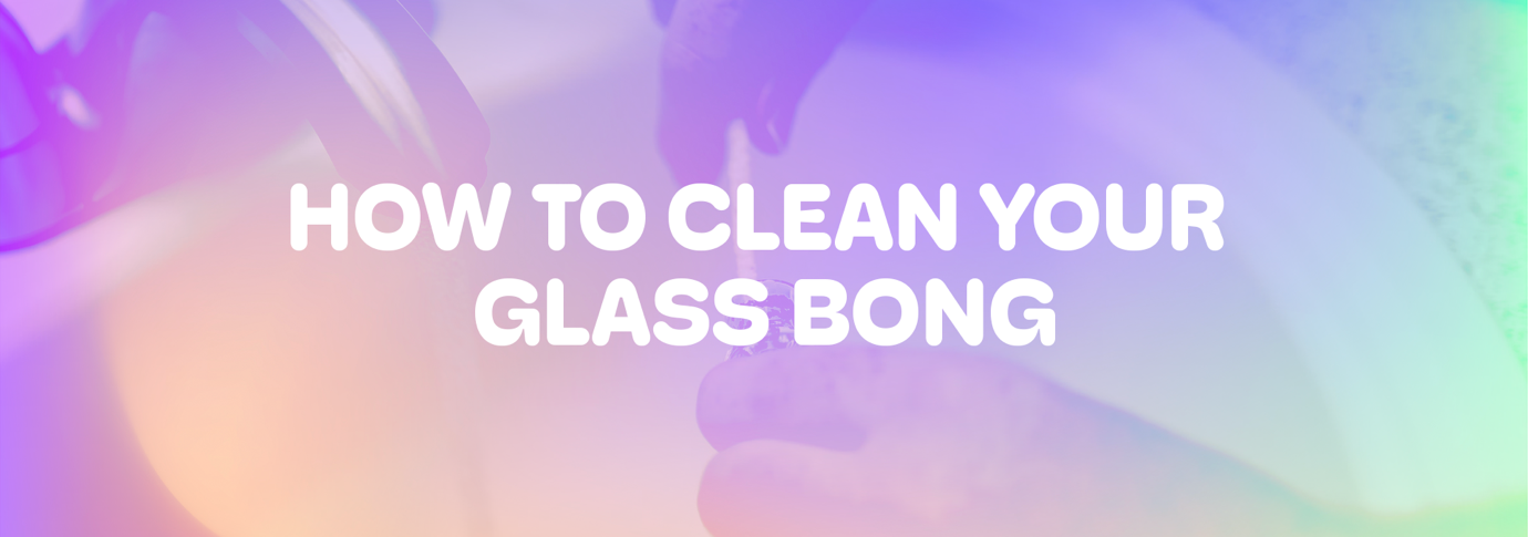 How Do I Clean My Bong With Formula 420? – Glass Bongs Australia