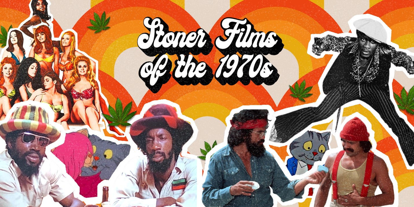 Stoner Films of the 70s | The Bong Shop