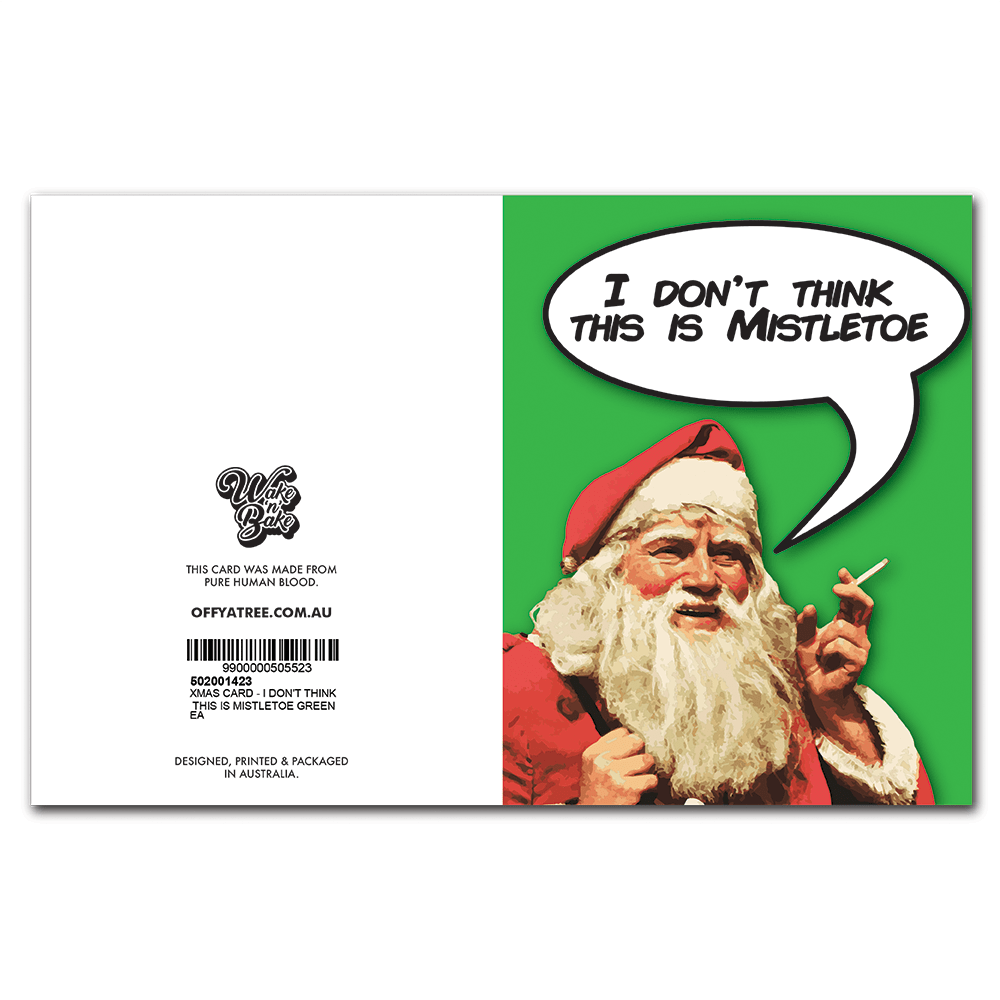 WAKE 'N' BAKE | I DON'T THINK THIS IS MISTLETOE XMAS GREETING CARD Wake 'n' Bake