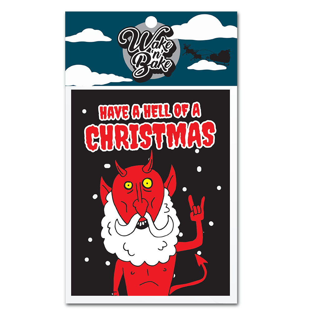 WAKE 'N' BAKE | HELL OF A CHRISTMAS XMAS GREETING CARD Wake 'n' Bake