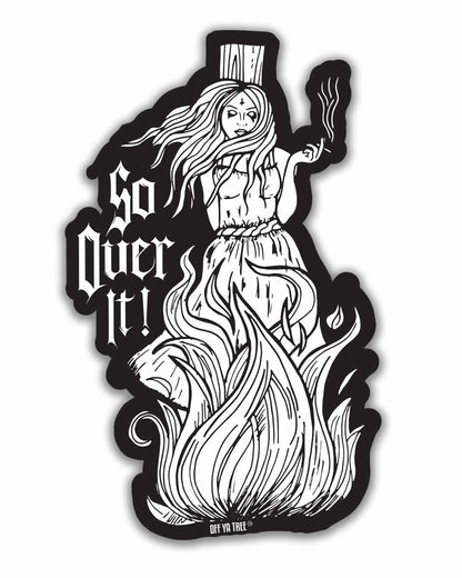 STICKER - OVER IT  OYT Off Ya Tree