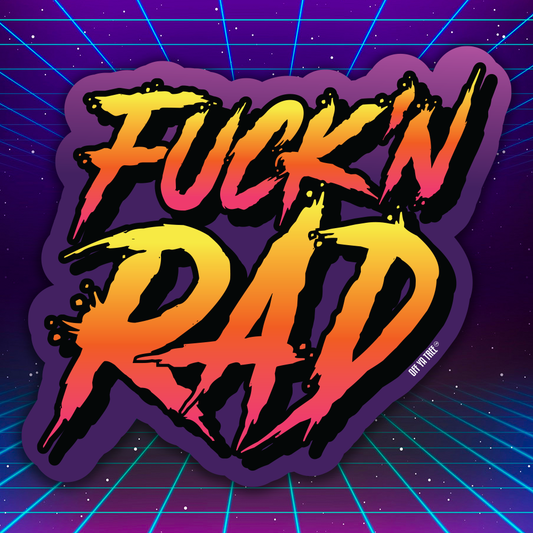 STICKER - FKN RAD OYT Off Ya Tree